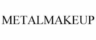 metalmakeup