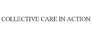 collective care in action