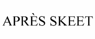 aprÈs skeet
