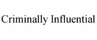 criminally influential