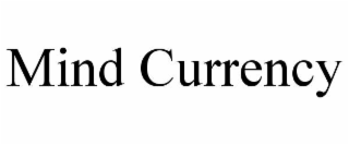 mind currency