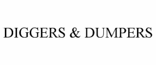 diggers & dumpers