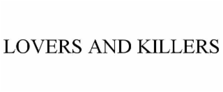 lovers and killers