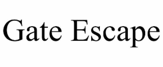 gate escape
