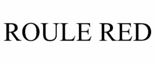 roule red