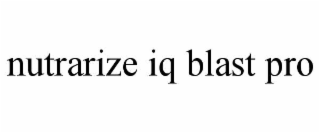 nutrarize iq blast pro