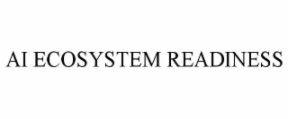 ai ecosystem readiness