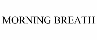 morning breath
