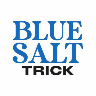blue salt trick