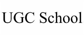 ugc school