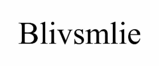 blivsmlie
