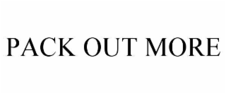 pack out more