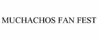 muchachos fan fest