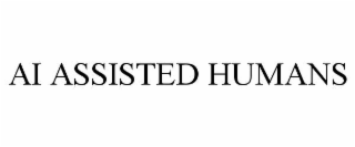 ai assisted humans