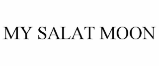 my salat moon