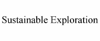 sustainable exploration