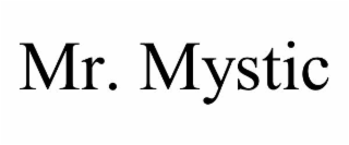 mr. mystic