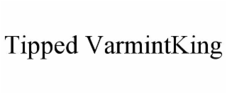 tipped varmintking