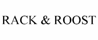 rack & roost