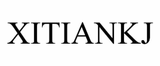 xitiankj