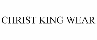 christ king wear