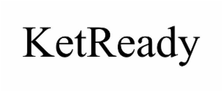 ketready