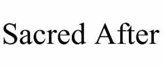 sacred after