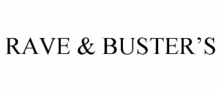 rave & buster’s