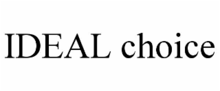 ideal choice
