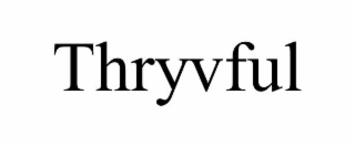 thryvful