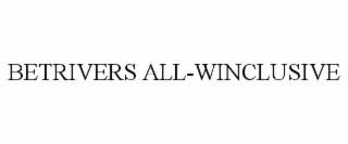 betrivers all-winclusive