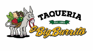 el big burrito taqueria est. 1983