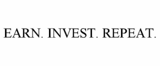 earn. invest. repeat.