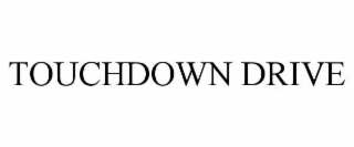 touchdown drive