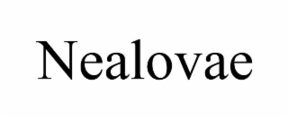 nealovae