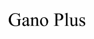 gano plus