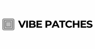 vibe patches