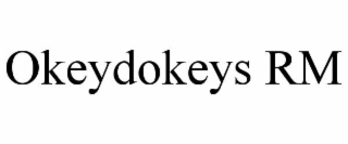 okeydokeys rm