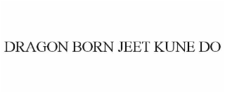dragon born jeet kune do
