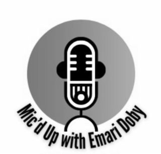 mic'd up with emari doby