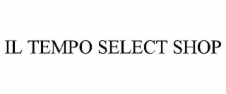 il tempo select shop