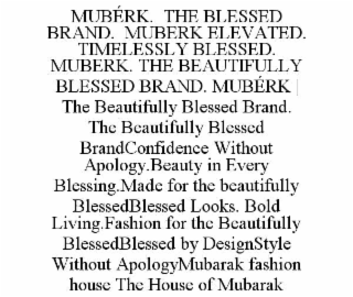 mubÉrk.  the blessed brand.  muberk elevated. timelessly blessed. muberk. the beautifully  blessed brand. mubÉrk | the beautifully blessed brand. the beautifully blessed brandconfidence without apology.beauty in every blessing.made for the beautifully  bl