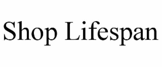 shop lifespan