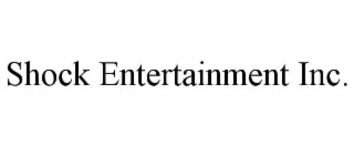 shock entertainment inc.