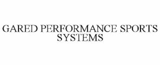 gared performance sports systems