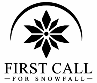 first call -for snowfall-