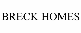 breck homes
