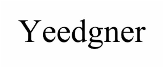 yeedgner