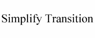 simplify transition