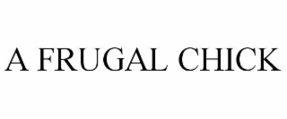 a frugal chick